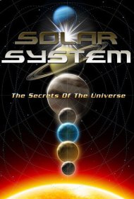 دانلود فیلم Solar System: The Secrets of the Universe سال 2014 - منظومه شمسی: اسرار جهان