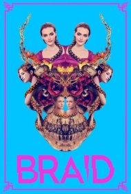 دانلود فیلم Braid سال 2018 - برید