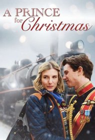 دانلود فیلم A Prince for Christmas سال 2015 - شاهزاده‌ای برای کریسمس