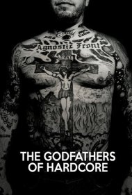 The Godfathers of Hardcore 2018