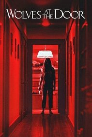 دانلود فیلم Wolves at the Door سال 2016