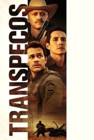 دانلود فیلم Transpecos سال 2016 - ترنس‌پیکوس