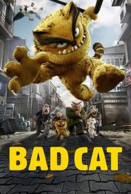 دانلود دوبله فارسی فیلم Bad Cat سال 2016 - گربه‌ی شرور