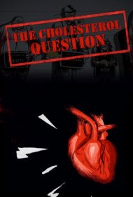 دانلود فیلم The Cholesterol Question سال 2014 - مسئله کلسترول