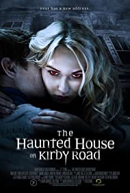دانلود فیلم The Haunted House on Kirby Road سال 2016 - خانه خالی از سکنه در جاده کربی