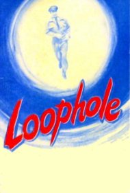 دانلود فیلم Loophole سال 1954 - راه گریز