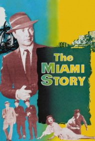 دانلود فیلم The Miami Story سال 1954 - داستان میامی