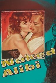 دانلود فیلم Naked Alibi سال 1954 - بهانه عریان