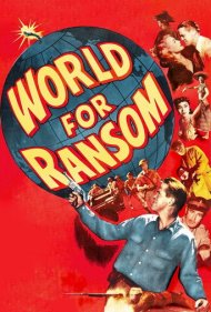 دانلود فیلم World for Ransom سال 1954 - جهانی برای باجخواهی