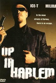 دانلود فیلم Up in Harlem سال 2004 - در محله هارلم