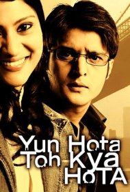 دانلود فیلم Yun Hota To Kya Hota سال 2006 - اگر اینطور میشد چه میشد