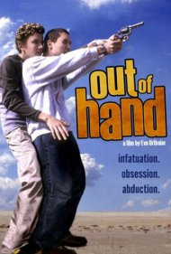 دانلود فیلم Out of Hand سال 2005 - خارج از کنترل