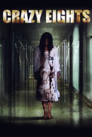 دانلود فیلم Crazy Eights سال 2006 - هشت دیوانه
