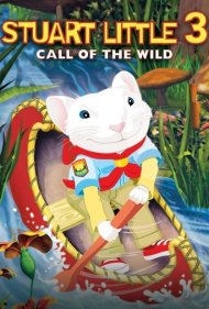 Stuart Little 3: Call of the Wild 2005