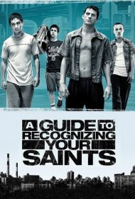 دانلود فیلم A Guide to Recognizing Your Saints سال 2006 - راهنمایی برای تشخیص قدیسان تو