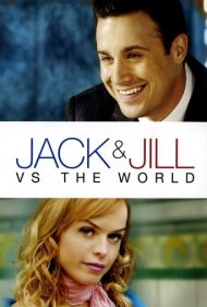 دانلود فیلم Jack and Jill vs. The World سال 2008 - جک و جیل در برابر دنیا