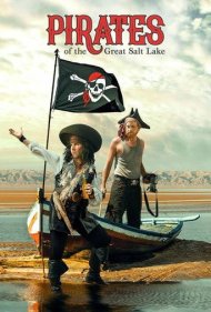 دانلود فیلم Pirates of the Great Salt Lake سال 2006 - دزدان دریایی دریاچه نمک بزرگ