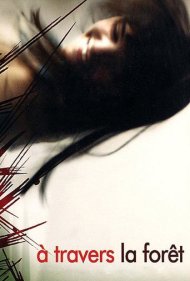 دانلود فیلم Through the Forest سال 2005 - از میان جنگل