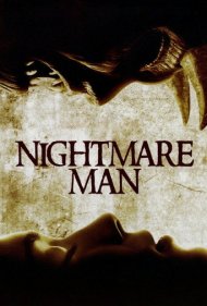 دانلود فیلم Nightmare Man سال 2006 - مرد کابوسنما