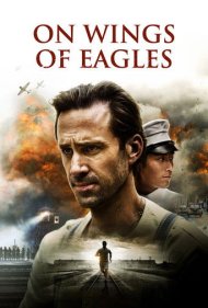 دانلود دوبله فارسی فیلم On Wings of Eagles سال 2016 - بر بالهای عقابها