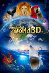 دانلود فیلم Wonderful World 3D سال 2014 - دنیای شگفتانگیز سه بعدی