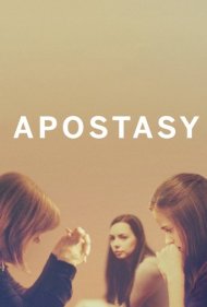 دانلود فیلم Apostasy سال 2017 - ارتداد