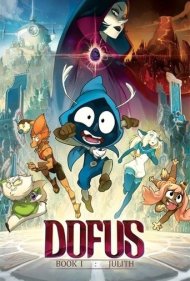 دانلود فیلم Dofus - Book I: Julith سال 2016 - دوفوس - کتاب اول: جولیث