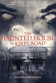 دانلود فیلم The Haunted House on Kirby Road سال 2016 - خانه خالی از سکنه در جاده کربی