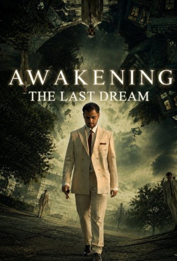 Awakening the Last Dream