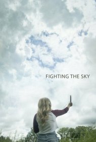 دانلود فیلم Fighting the Sky سال 2019 - مبارزه با آسمان