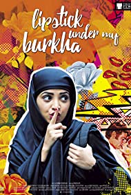 دانلود فیلم Lipstick Under My Burkha سال 2016 - رژ لب زیر حجاب من