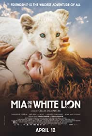 دانلود دوبله فارسی فیلم Mia and the White Lion سال 2018 - میا و شیر سفید