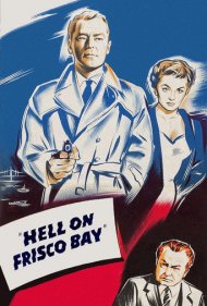 دانلود فیلم Hell on Frisco Bay سال 1955 - جهنم در خلیج فرانسیسکو