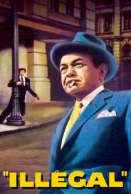 دانلود فیلم Illegal سال 1955 - غیرقانونی
