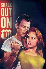 دانلود فیلم Shack Out on 101 سال 1955 - کلبه‌ای در بزرگراه ۱۰۱