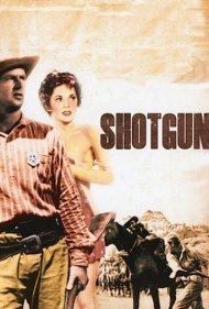 دانلود فیلم Shotgun سال 1955 - شاتگان