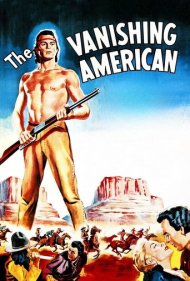 دانلود فیلم The Vanishing American سال 1955 - آمریکایی در حال ناپدید شدن