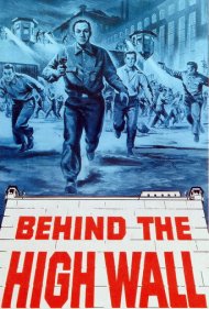 دانلود فیلم Behind the High Wall سال 1956 - پشت دیوار بلند