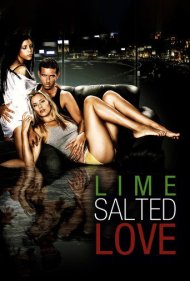دانلود فیلم Lime Salted Love سال 2007 - عشق نمک‌سود