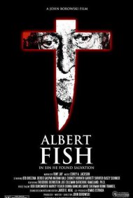 دانلود فیلم Albert Fish: In Sin He Found Salvation سال 2007 - آلبرت فیش: او در گناه رستگاری را یافت