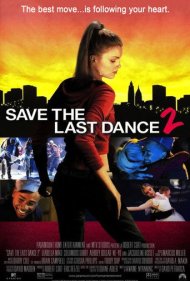 دانلود فیلم Save the Last Dance 2 سال 2006 - آخرین رقص را نگه دار ۲