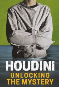 دانلود فیلم Houdini: Unlocking the Mystery سال 2005 - هودینی: گشودن راز