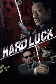 دانلود فیلم Hard Luck سال 2006 - بدشانسی