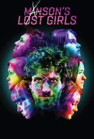 دانلود فیلم Manson's Lost Girls سال 2016 - دختران گمشده منسون