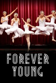 دانلود فیلم Forever Young سال 2015 - همیشه جوان