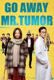 دانلود فیلم Go Away Mr. Tumor سال 2015 - برو کنار آقای تومور
