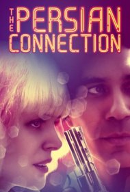 دانلود فیلم The Persian Connection سال 2016 - ارتباط فارسی