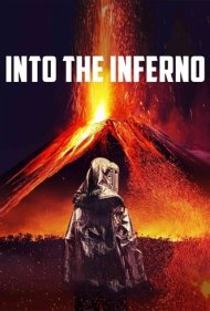 دانلود دوبله فارسی فیلم Into the Inferno سال 2016 - در اعماق جهنم