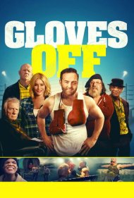 دانلود دوبله فارسی فیلم Gloves Off سال 2017 - آماده مبارزه
