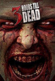 3 Hours till Dead 2017